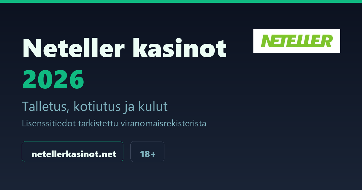 Neteller kasinot 2026: talletus, kotiutus ja kulut